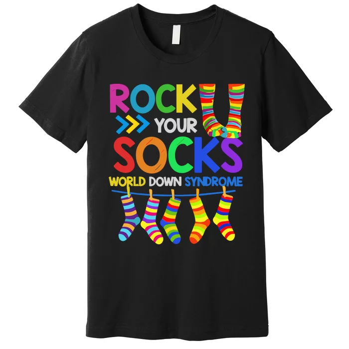 World Down Syndrome Day Rock Your Socks Awareness Premium T-Shirt