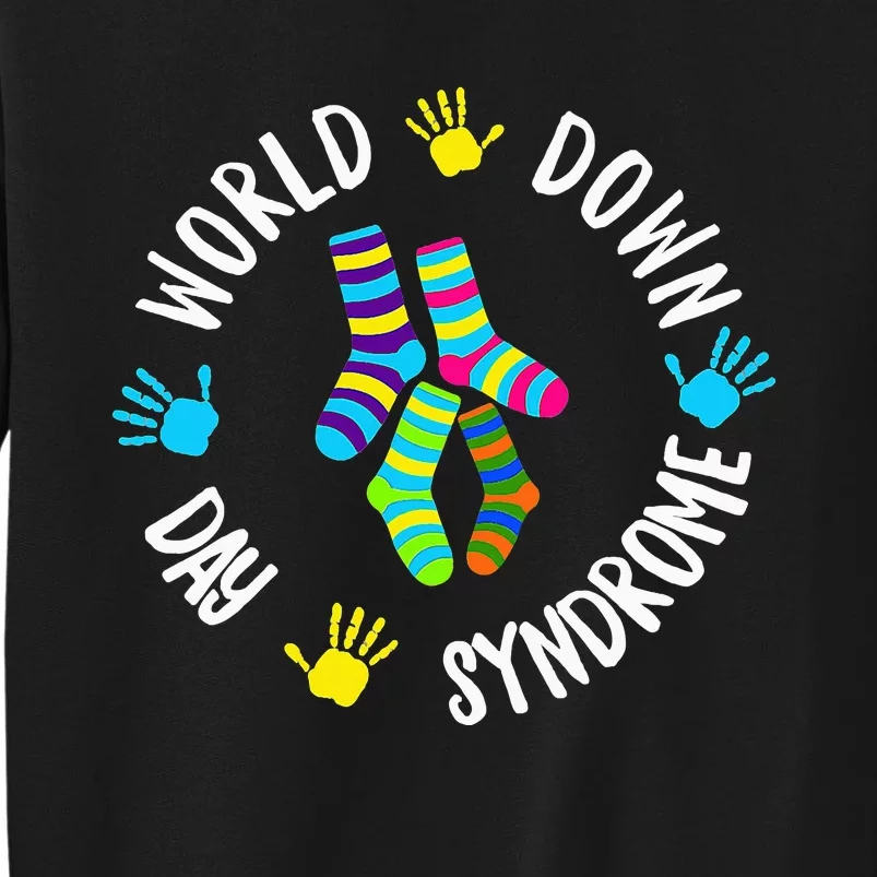 World Down Syndrome Day Awareness Socks 21 March Tall Sweatshirt