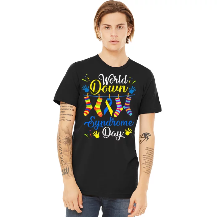 World Down Syndrome Day Awareness Socks 21 March Premium T-Shirt