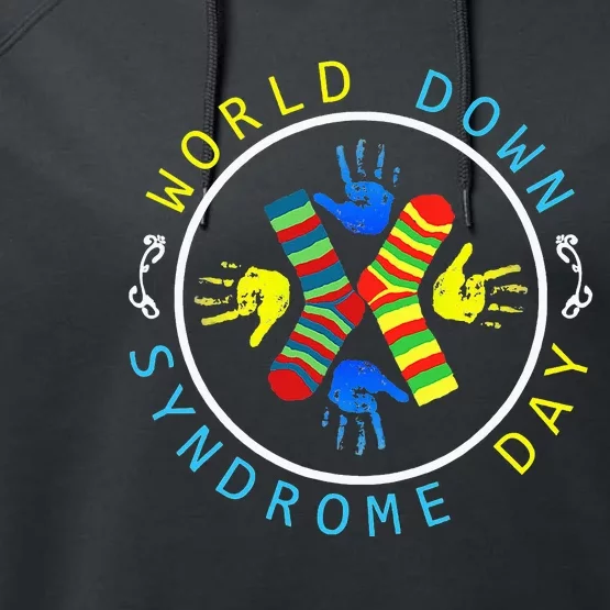 World Down Syndrome Day Awareness Socks T21 March 21 Performance Fleece Hoodie