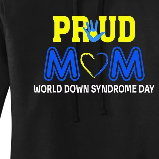 World Down Syndrome Day Mom Awareness March 21 Women's Pullover Hoodie