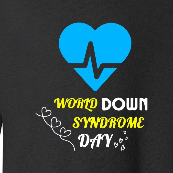 World Down Syndrom Day Heart Relaxed Fit Gift Toddler Sweatshirt