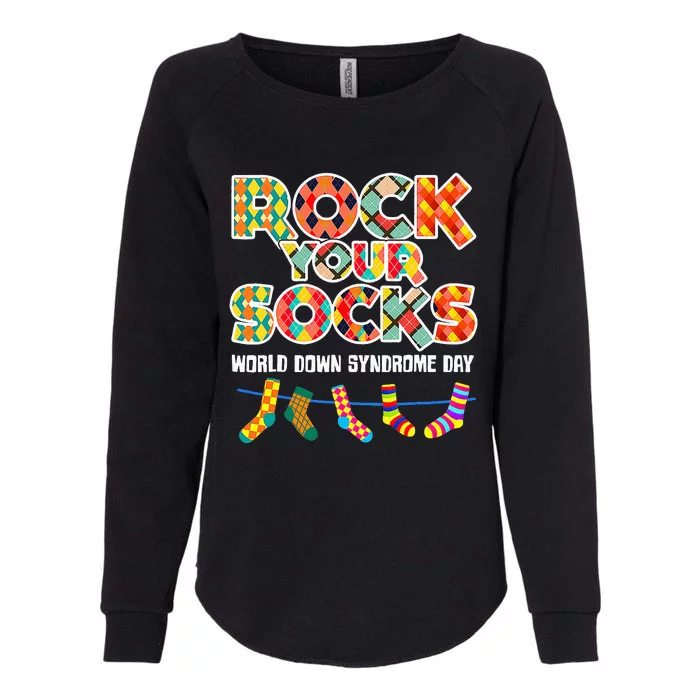 World Down Syndrome Day Rock Your Socks Awareness Womens California Wash Sweatshirt