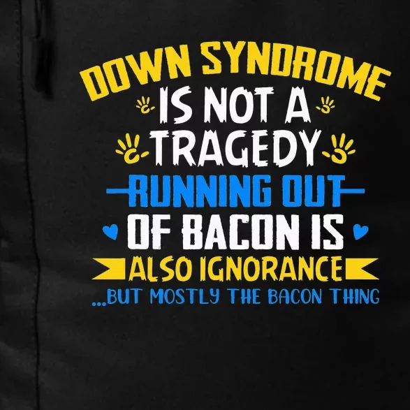 World Down Syndrome Awareness Day Month Trisomy 21 Bacon Daily Commute Backpack