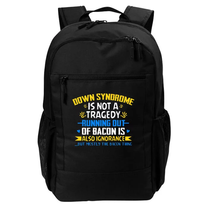 World Down Syndrome Awareness Day Month Trisomy 21 Bacon Daily Commute Backpack