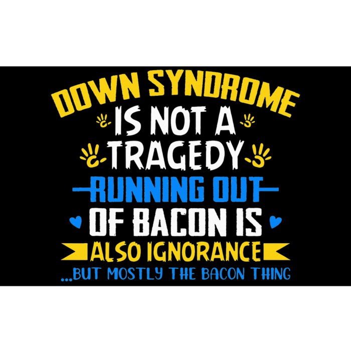 World Down Syndrome Awareness Day Month Trisomy 21 Bacon Bumper Sticker