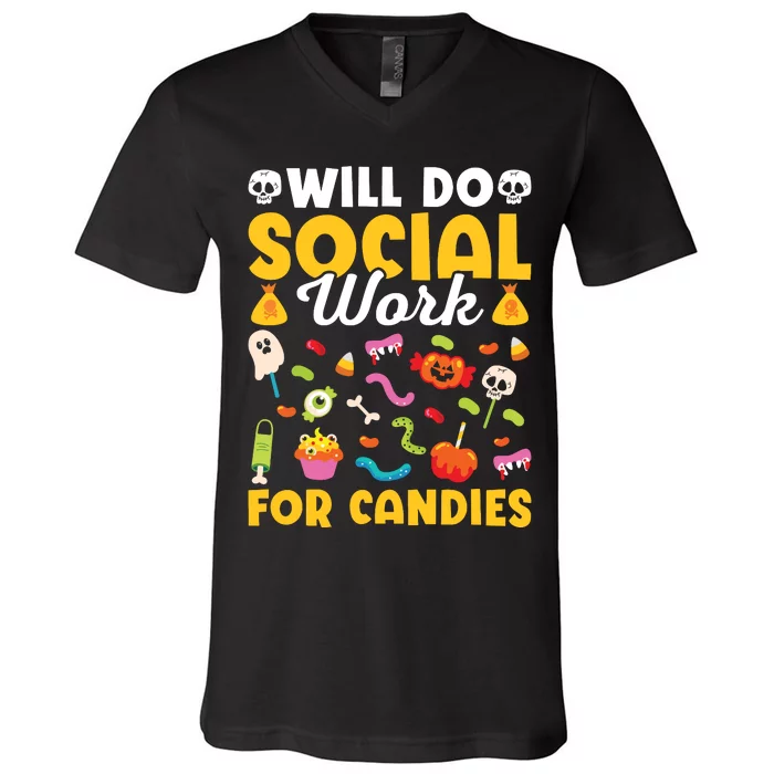 Will Do Social Work Funny Social Worker Halloween V-Neck T-Shirt