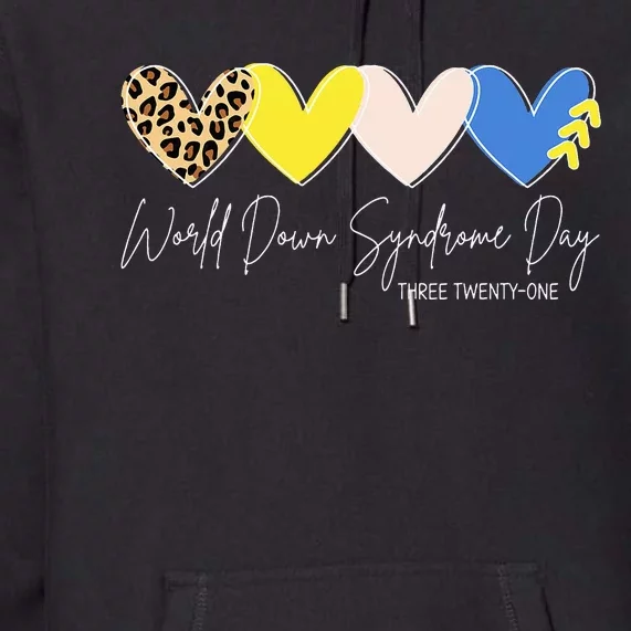 World Down Syndrome Awareness Day 3.21 Trisomy Support Premium Hoodie