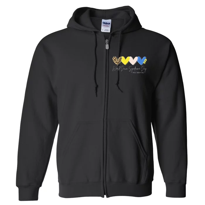 World Down Syndrome Awareness Day 3.21 Trisomy Support Full Zip Hoodie