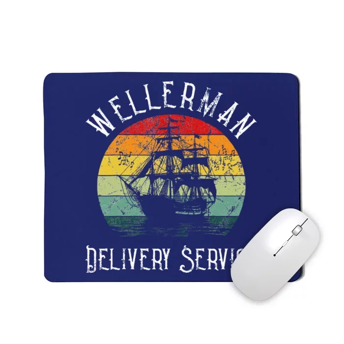 Wellerman Delivery Service For Sea Shanty Lover Mousepad