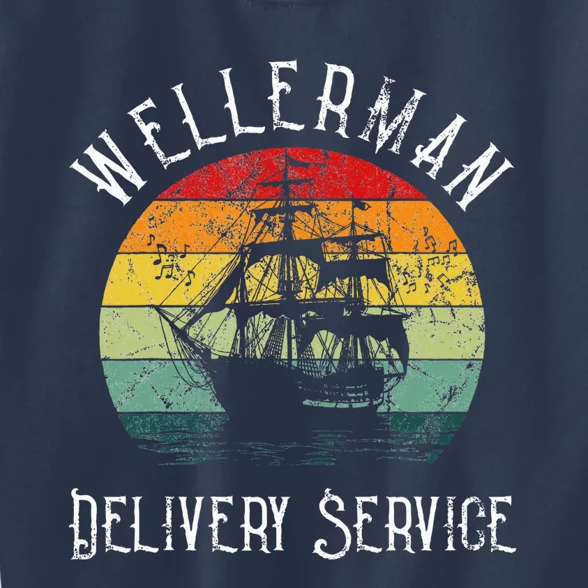 Wellerman Delivery Service For Sea Shanty Lover Kids Sweatshirt