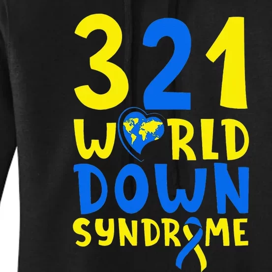 World Down Syndrome Day Awareness March 21 Women's Pullover Hoodie