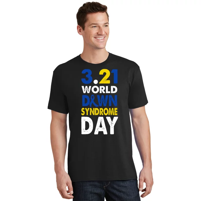 World Down Syndrome March 21st Awareness T-Shirt