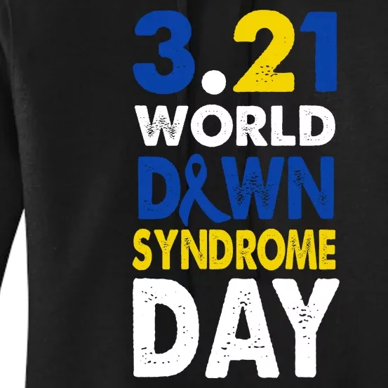 World Down Syndrome March 21st Awareness Women's Pullover Hoodie