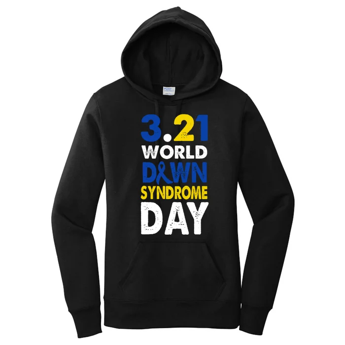 World Down Syndrome March 21st Awareness Women's Pullover Hoodie