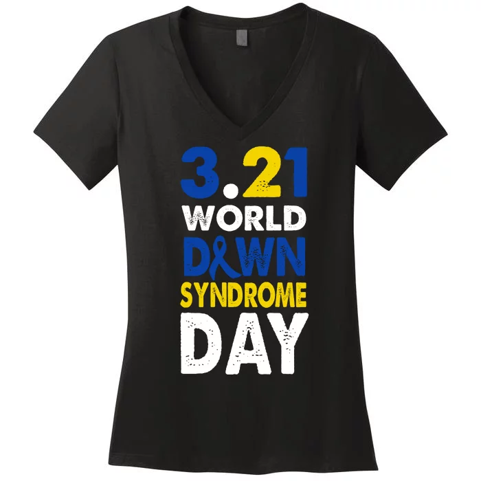 World Down Syndrome March 21st Awareness Women's V-Neck T-Shirt