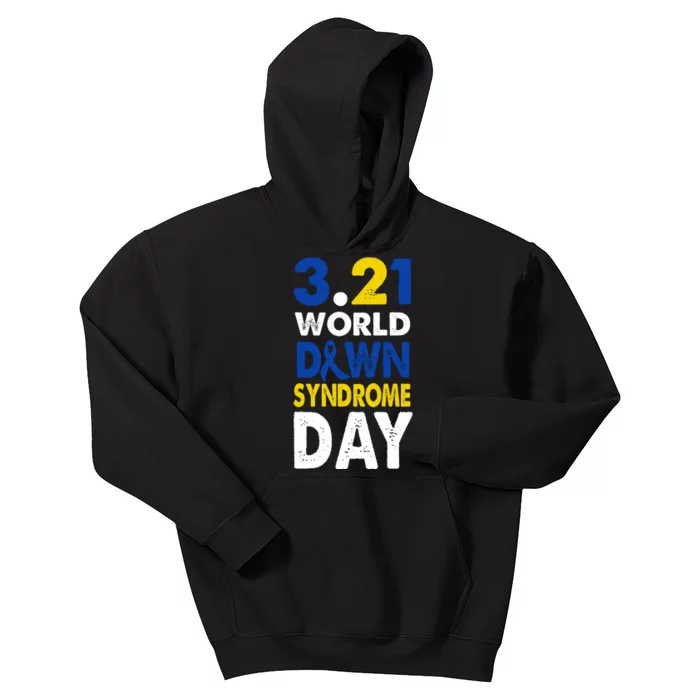 World Down Syndrome March 21st Awareness Kids Hoodie