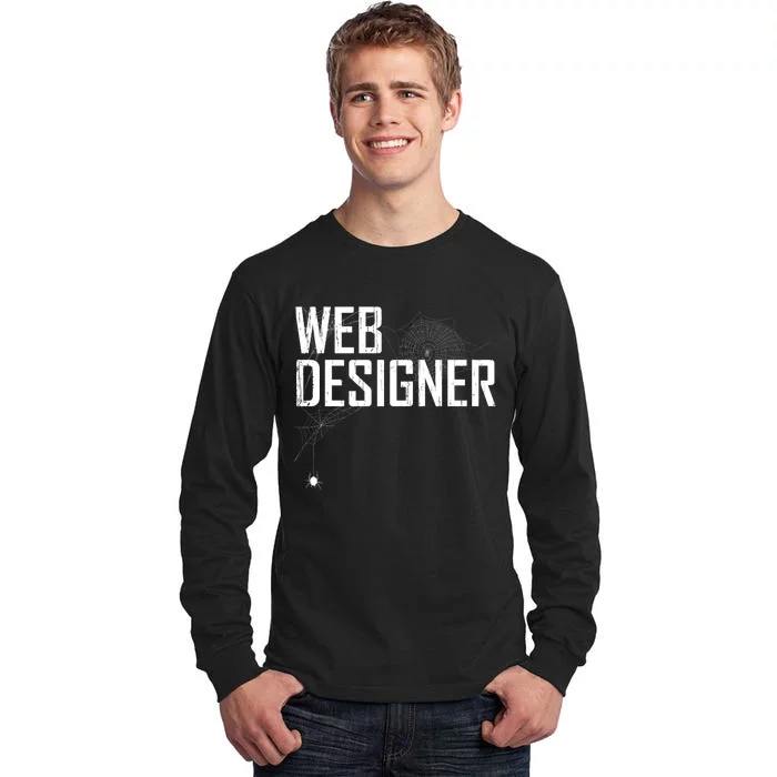 Web Designer Spider Web Tall Long Sleeve T-Shirt