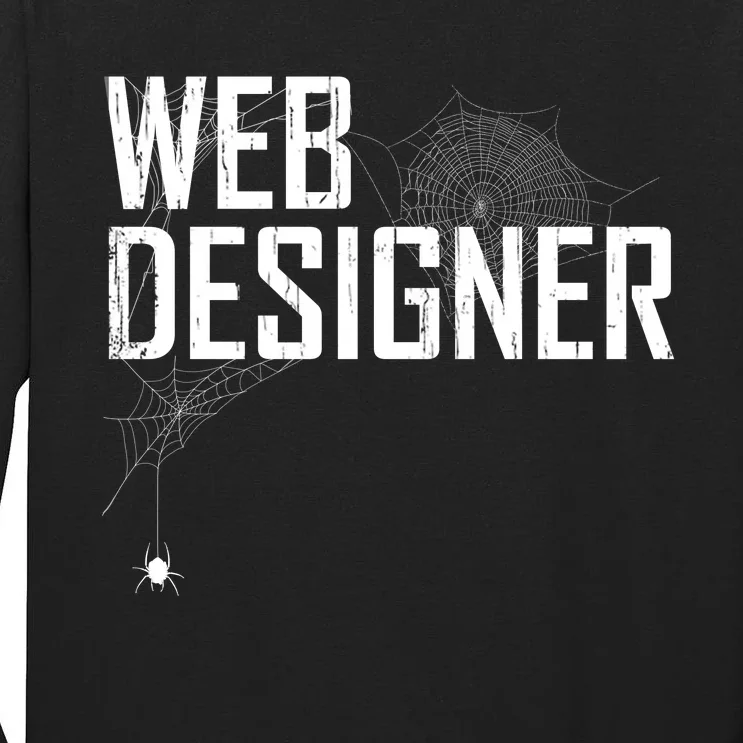 Web Designer Spider Web Tall Long Sleeve T-Shirt