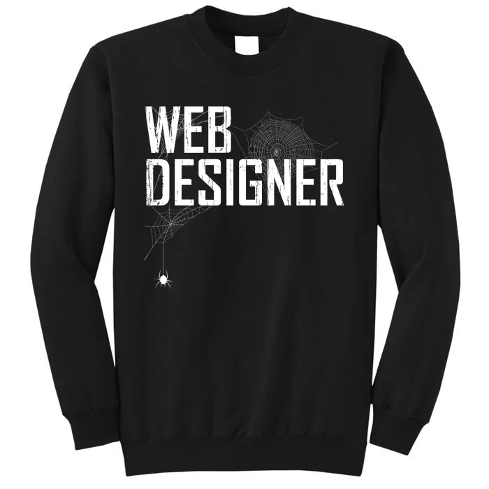 Web Designer Spider Web Tall Sweatshirt