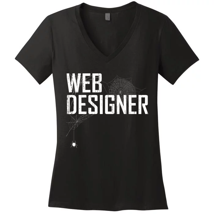 Web Designer Spider Web Women's V-Neck T-Shirt