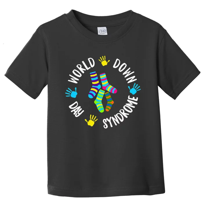 World Down Syndrome Day Awareness Socks 21 March Toddler T-Shirt