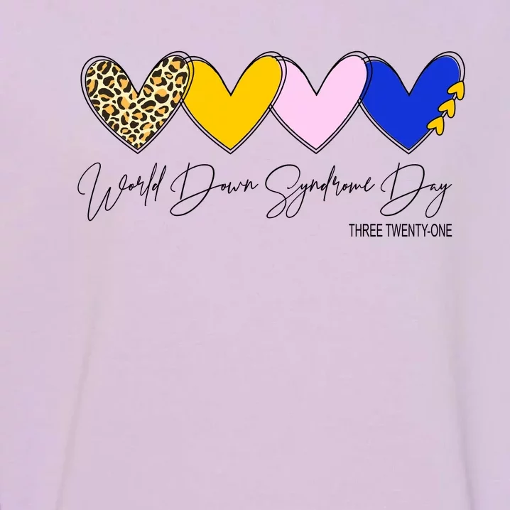 World Down Syndrome Day March 21st Awareness Heart Garment-Dyed Sweatshirt