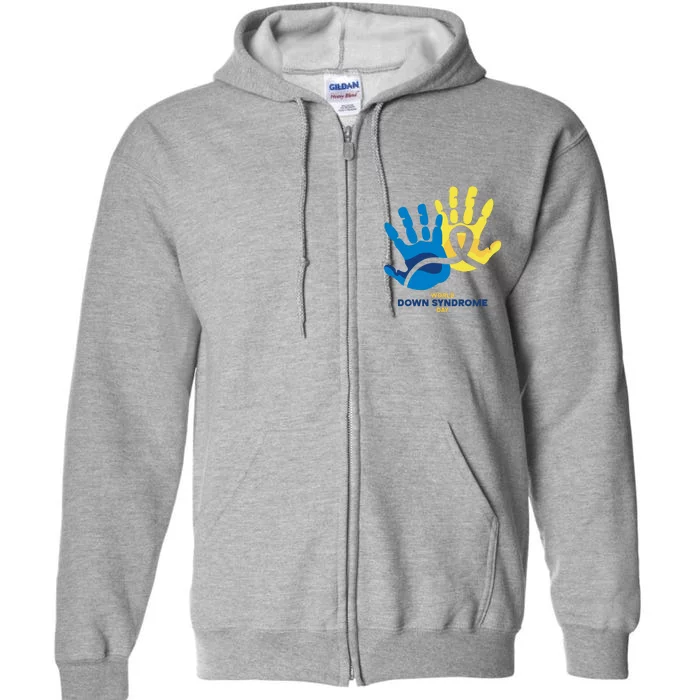 World Down Syndrome Day Handprint Awareness Full Zip Hoodie