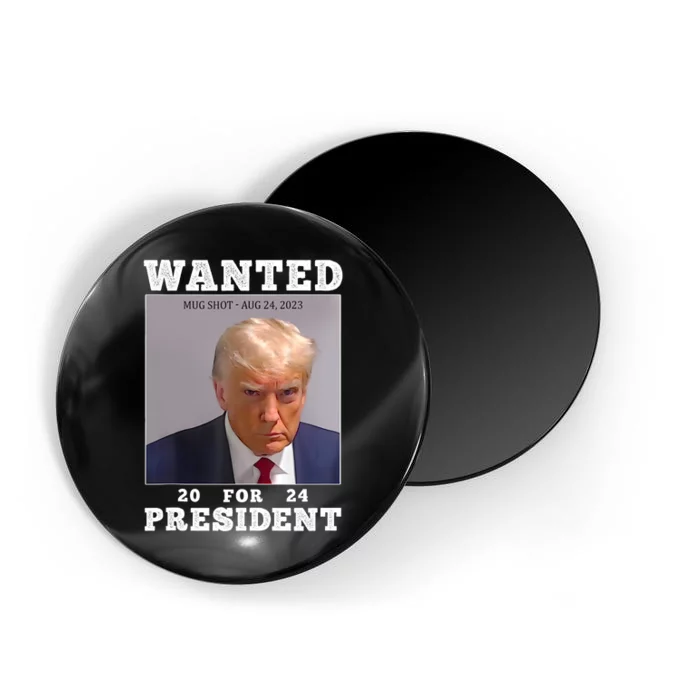 Wanted Donald Trump For President 2024 Trump Mug Shot Magnet