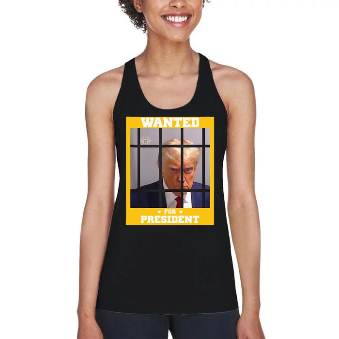 Wanted Donald Trump For President 2024 Trump Mugshot Women's Racerback Tank