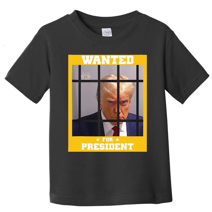 Wanted Donald Trump For President 2024 Trump Mugshot Toddler T-Shirt