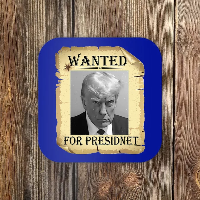 Wanted Donald Trump For President 2024 Vintage Coaster