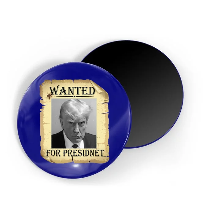 Wanted Donald Trump For President 2024 Vintage Magnet