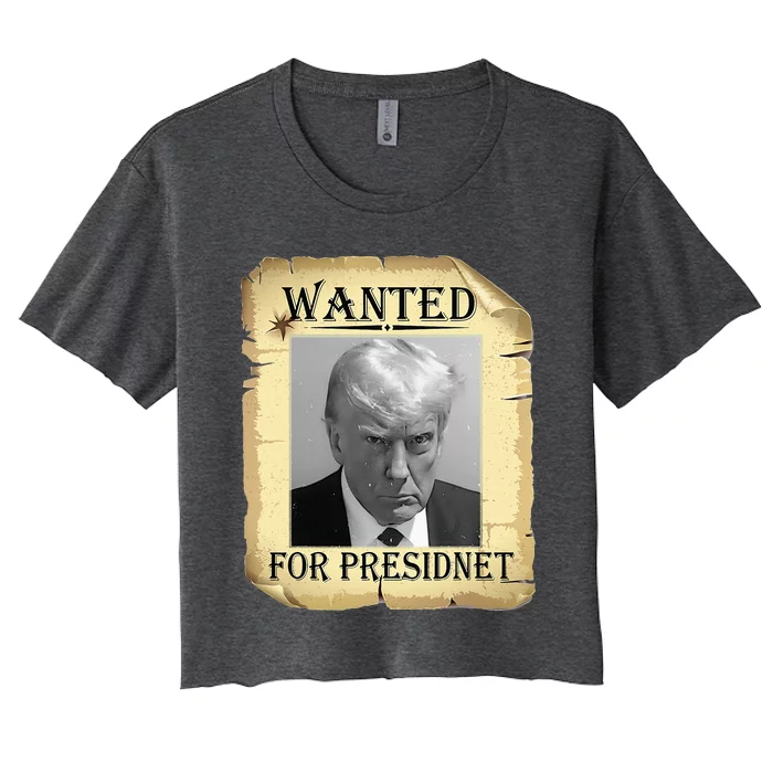 Wanted Donald Trump For President 2024 Vintage Women's Crop Top Tee