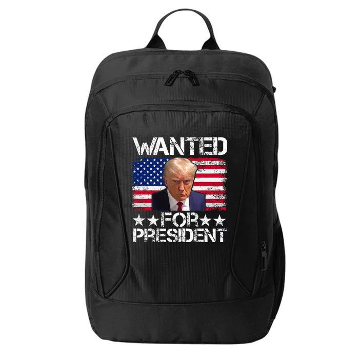 Wanted Donald Trump For President 2024 Trump Mug Shot City Backpack