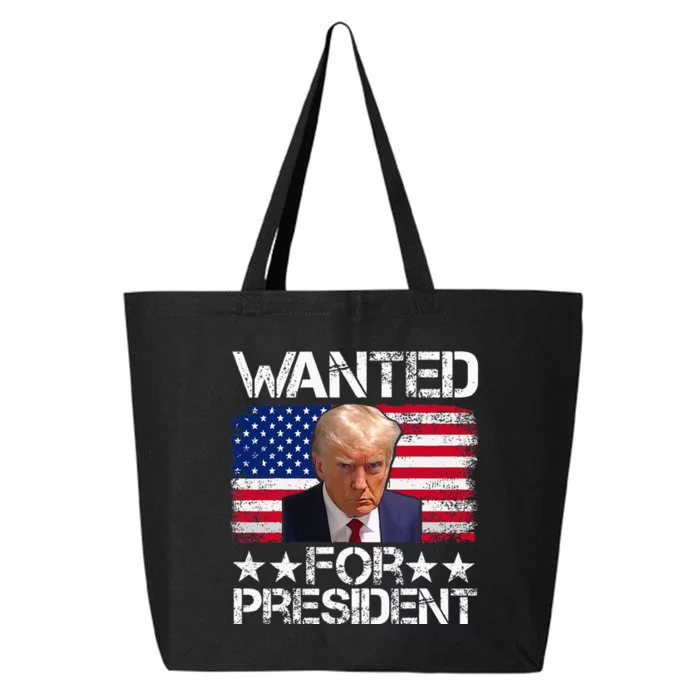 Wanted Donald Trump For President 2024 Trump Mug Shot 25L Jumbo Tote