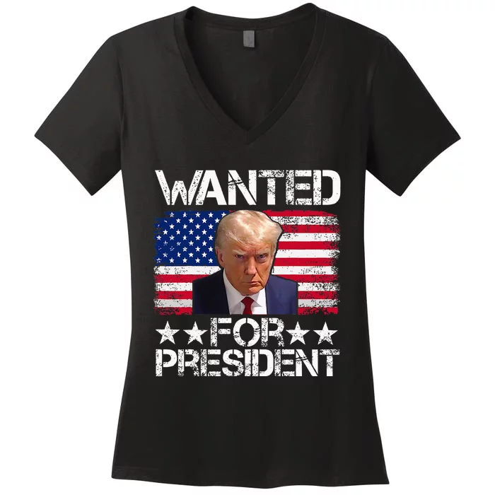 Wanted Donald Trump For President 2024 Trump Mug Shot Women's V-Neck T-Shirt