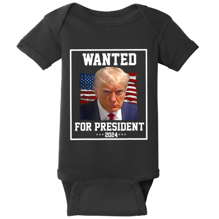 Wanted Donald Trump For President 2024 Baby Bodysuit