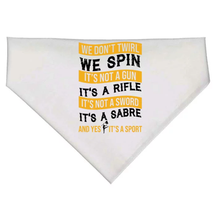 We Dont Twirl We Spin And Yes Its A Sport Color Guard USA-Made Doggie Bandana