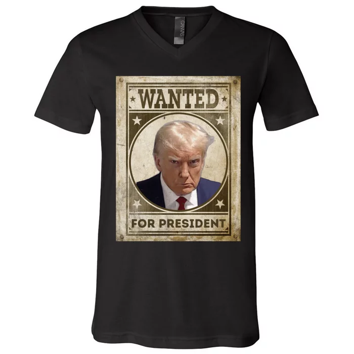 Wanted Donald Trump For President 2024 V-Neck T-Shirt