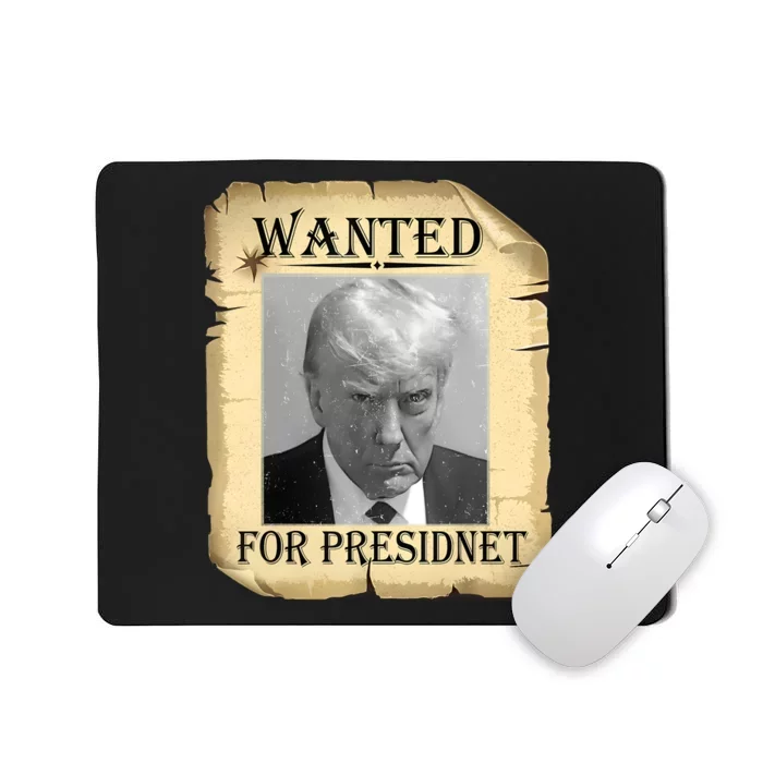 Wanted Donald Trump For President 2024 Vintage Mousepad