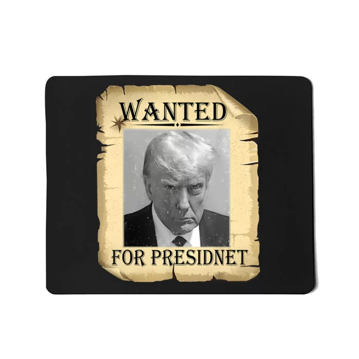 Wanted Donald Trump For President 2024 Vintage Mousepad