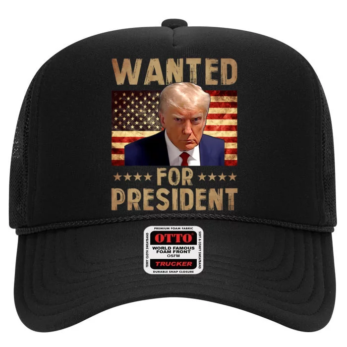 Wanted Donald Trump For President 2024 Trump Mug Shot High Crown Mesh Trucker Hat