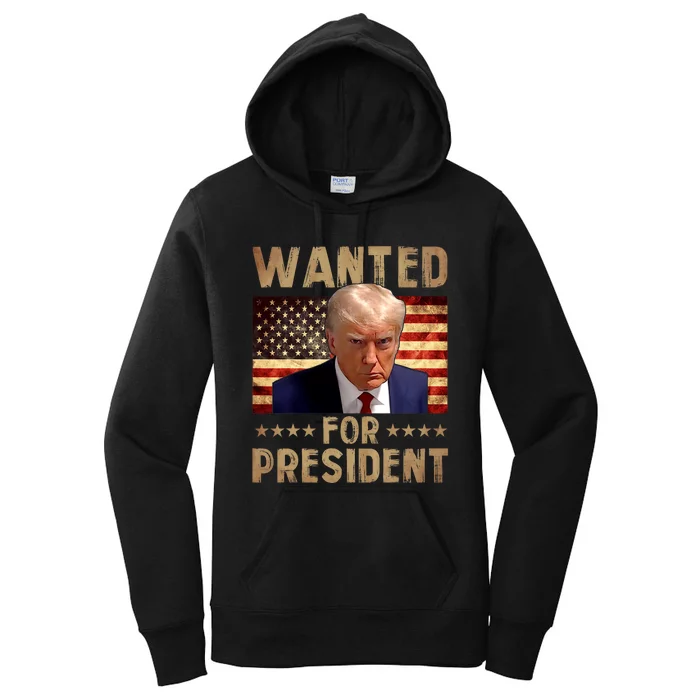 Wanted Donald Trump For President 2024 Trump Mug Shot Women's Pullover Hoodie