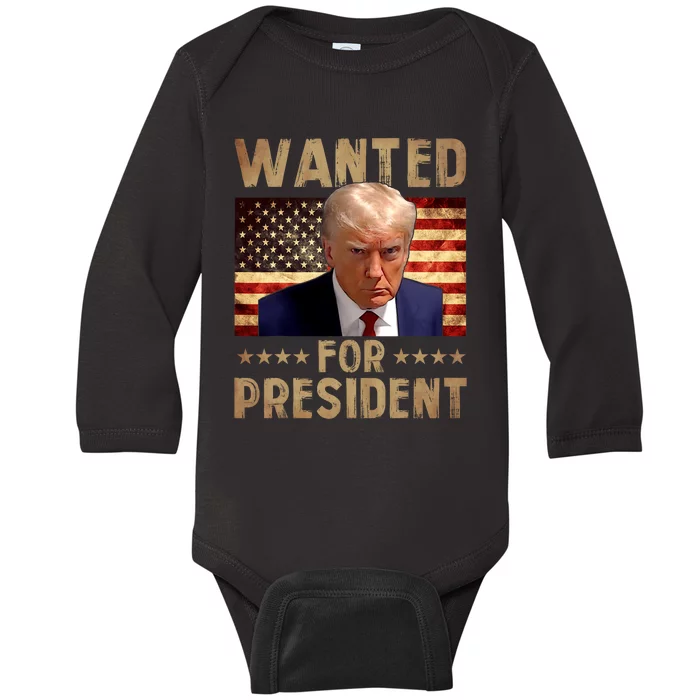 Wanted Donald Trump For President 2024 Trump Mug Shot Baby Long Sleeve Bodysuit