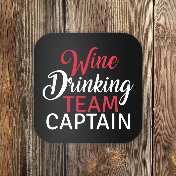 Wine Drinking Team Captain Funny Group Festival Coaster