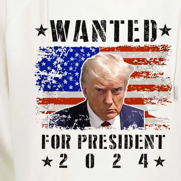 Wanted Donald Trump For President 2024 Trump Mug Shot Flag Womens Funnel Neck Pullover Hood