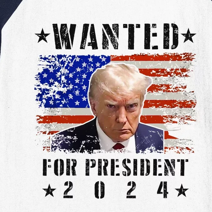 Wanted Donald Trump For President 2024 Trump Mug Shot Flag Baseball Sleeve Shirt