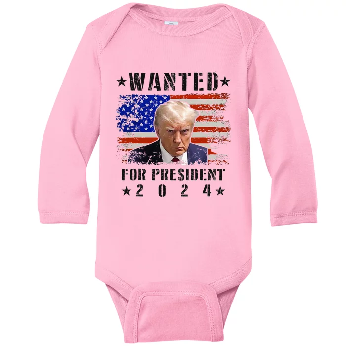 Wanted Donald Trump For President 2024 Trump Mug Shot Flag Baby Long Sleeve Bodysuit