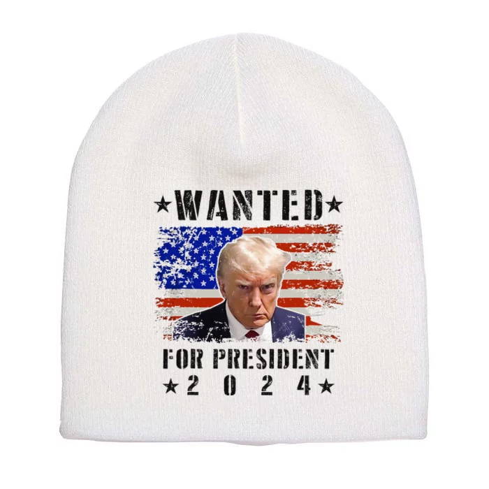 Wanted Donald Trump For President 2024 Trump Mug Shot Flag Short Acrylic Beanie